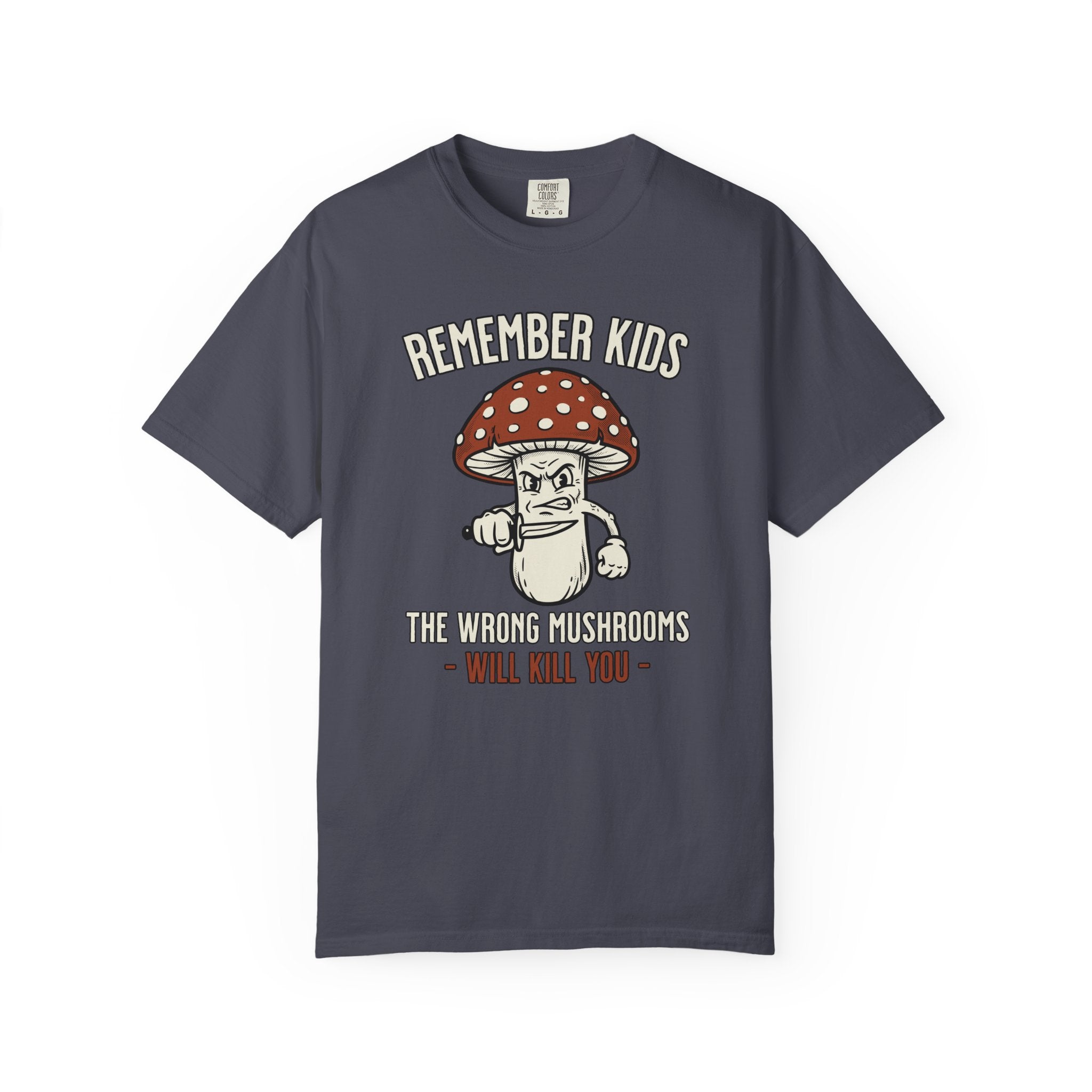 The Wrong Mushrooms T-Shirt