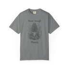 Never Enough Morels T-Shirt