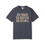 She Forages T-Shirt