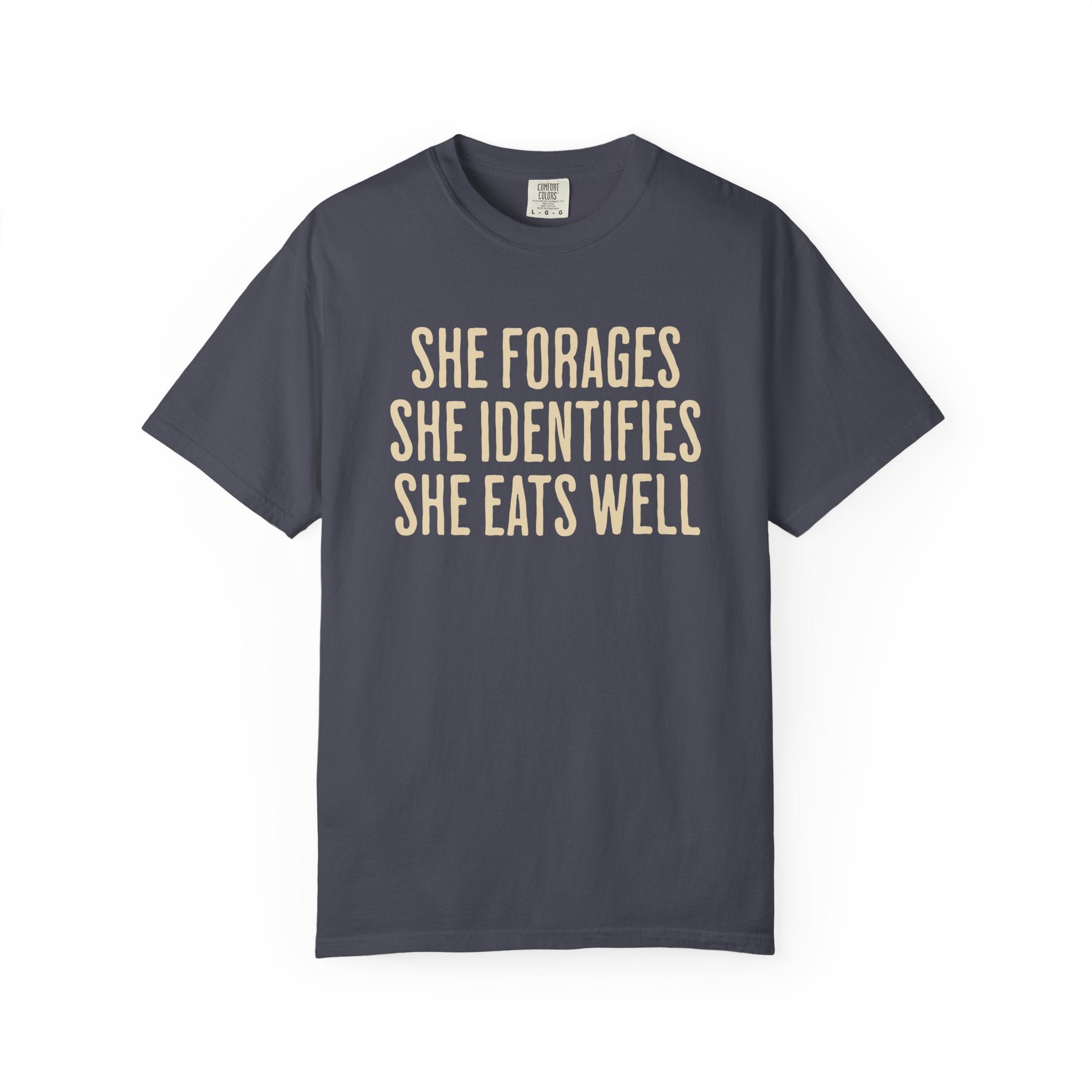 She Forages T-Shirt