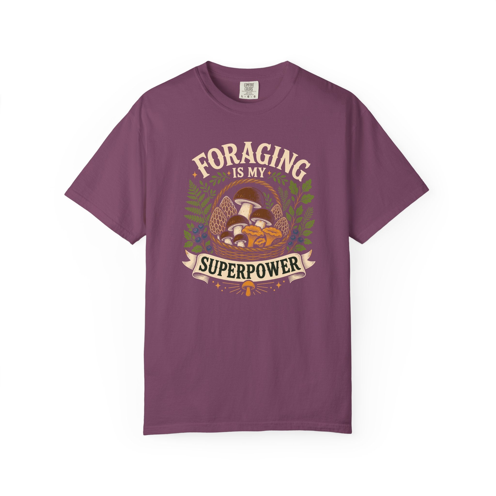 Foraging Is My Superpower T-Shirt
