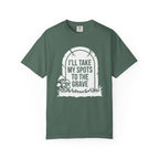 I'll Take My Spots T-Shirt