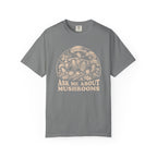 Ask Me About Mushrooms T-Shirt