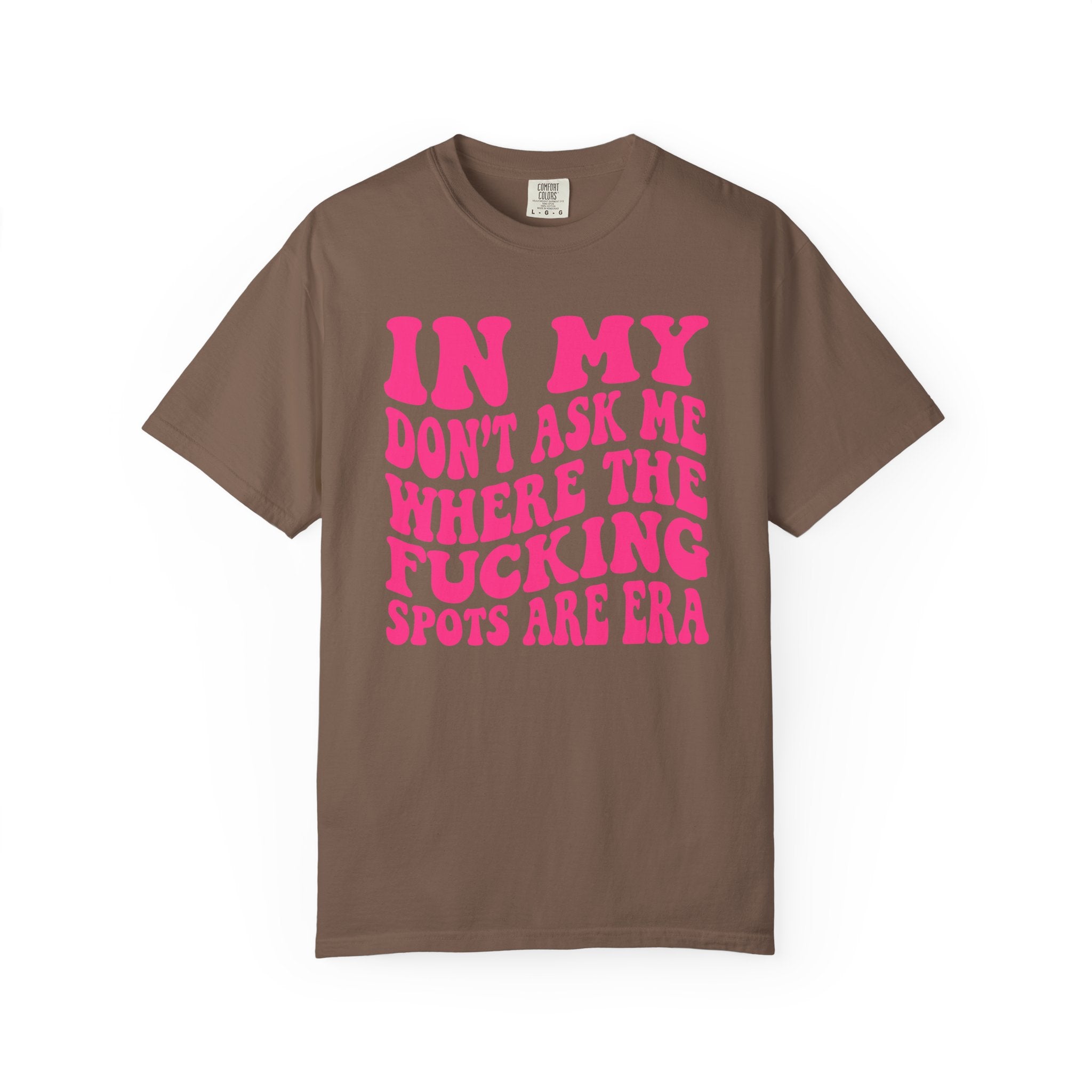 Don't Ask Me T-Shirt