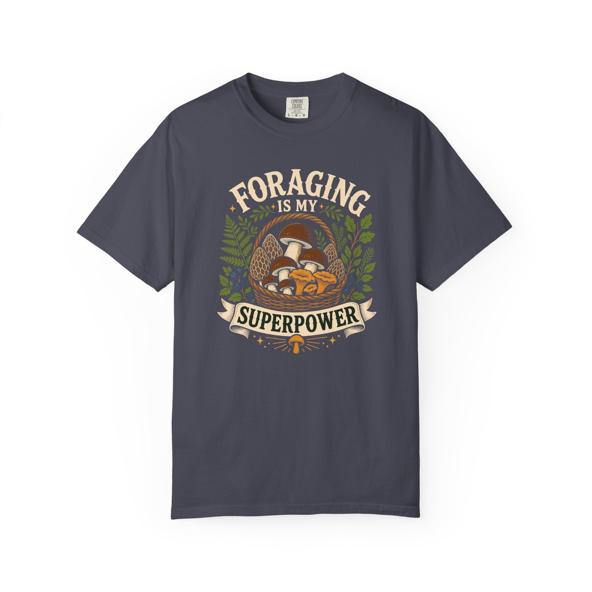 Foraging Is My Superpower T-Shirt