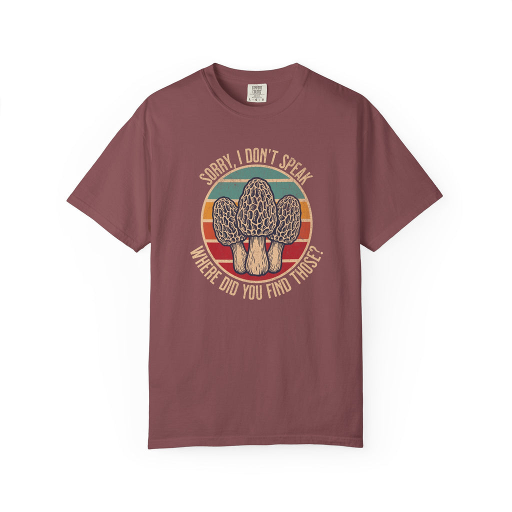 Sorry I Don't Speak T-Shirt