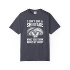 I Don't Give A Shiiitake T-Shirt