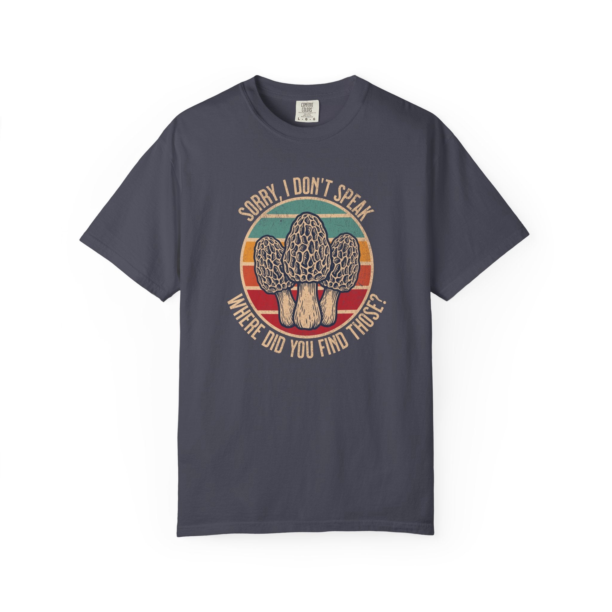 Sorry I Don't Speak T-Shirt